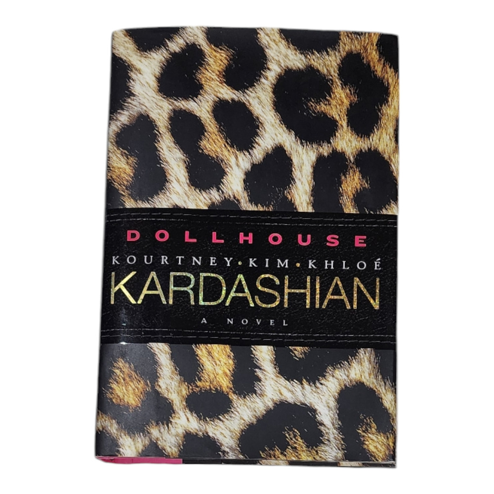 3/$12 Dollhouse Kardashian Hardcover Book Books Kourtney Kim Khloe